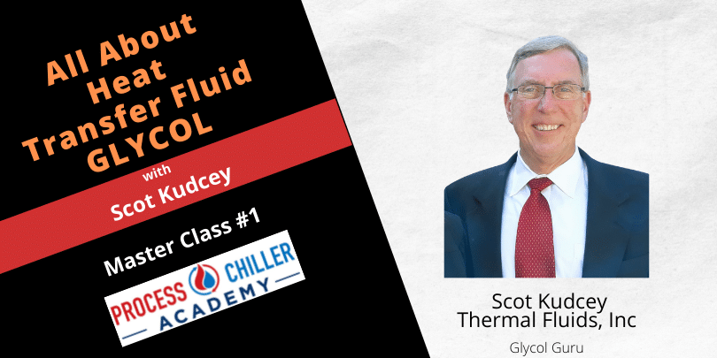 Process_Chiller_Academy - Podcast - All about Heat Transfer Fluid (Glycol)