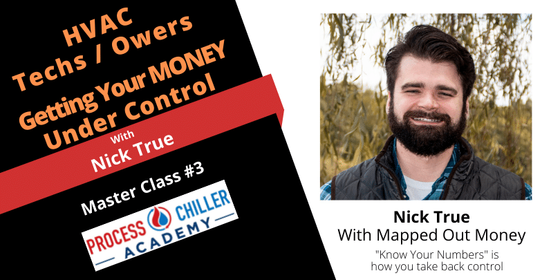 Process_Chiller_Academy - Podcast - HVAC Techs / Owners - Getting Your Money Under Control