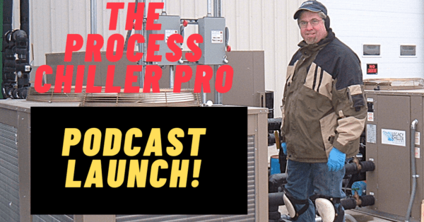 Process Chiller Pro Podcast - Podcast Launch Announcement