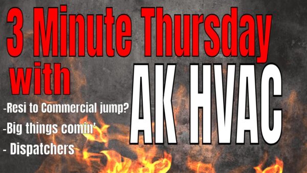 3 (or ten?) Minute Thursday⏱⏱ with AK HVAC